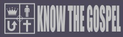 Know The Gospel